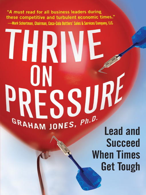 Title details for Thrive on Pressure by Graham Jones - Available